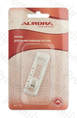 Лапка для выметывания петель Aurora (AU-116) от магазина Promily в Георгиевске